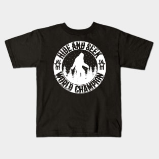 Hide And Seek World Champion Bigfoot Kids T-Shirt